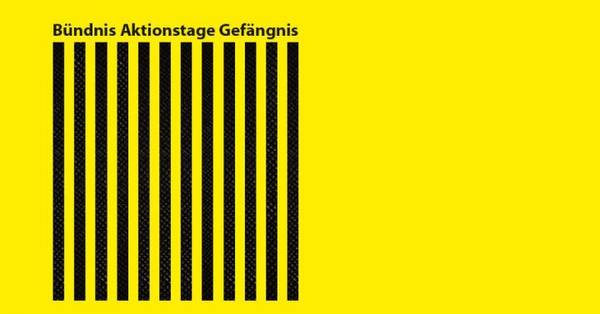 Quelle: Bündnis Aktionstage Gefängnis